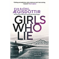 Girls Who Lie: Volume 2