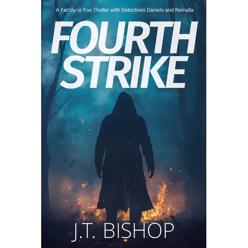 Fourth Strike: A Novel of Suspense