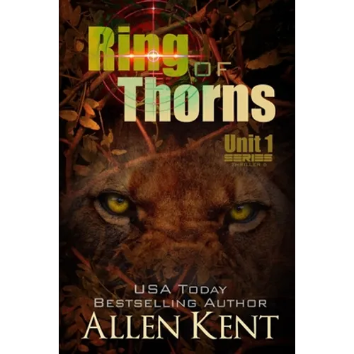 Ring of Thorns: A Unit 1 Novel