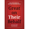 Great on Their Behalf: Why School Boards Fail, How Yours Can Become Effective