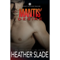 Mantis' Desire