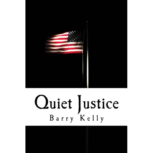 Quiet Justice