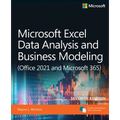Microsoft Excel Data Analysis and Business Modeling (Office 2021 and Microsoft 365)