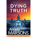 Dying Truth: A completely gripping crime thriller