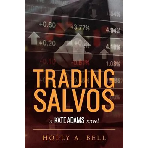 Trading Salvos: A Kate Adams Novel