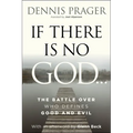 If There Is No God: The Battle Over Who Defines Good and Evil