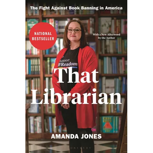 That Librarian: The Fight Against Book Banning in America