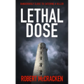 Lethal Dose: Dangerously close to catching a killer