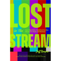 Lost in the Stream: How Algorithms Redefined the Way Movies Are Made and Watched (Gift for Film Lovers, Streaming Algorithms, Cinema History)