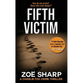 Fifth Victim: #09: Charlie Fox Crime Mystery Thriller Series