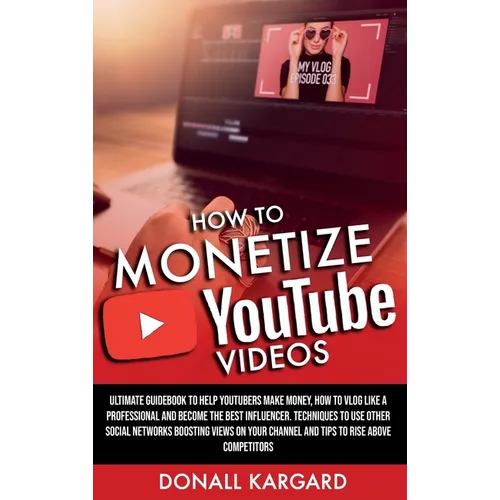 How to Monetize Youtube Videos