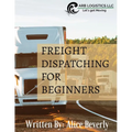 Freight Dispatching For Beginners