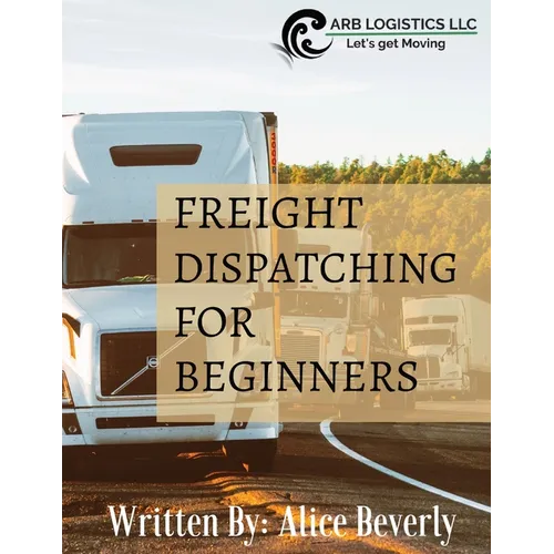 Freight Dispatching For Beginners