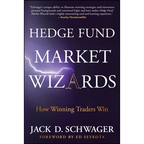 Hedge Fund Market Wizards: How Winning Traders Win
