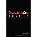 Assassination! July 14