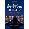 3... 2...1... We're on the Air: An Inside Look at Sports Television, Journalism, and Gender Equity