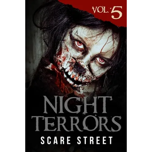 Night Terrors Vol. 5: Short Horror Stories Anthology