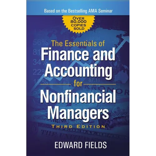 The Essentials of Finance and Accounting for Nonfinancial Managers