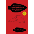 Prehistoric Copper Mining in the Lake Superior Region