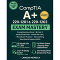 CompTIA A+ 220-1201 & 220-1202 Exam Mastery: Comprehensive Core 1 & Core 2 Study Guide with Hands-On Labs, Mock Exam Practice, AI Coaching, and Real-W
