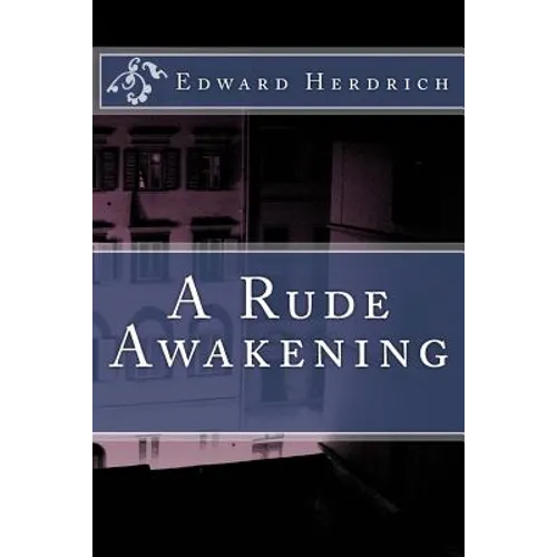 A Rude Awakening