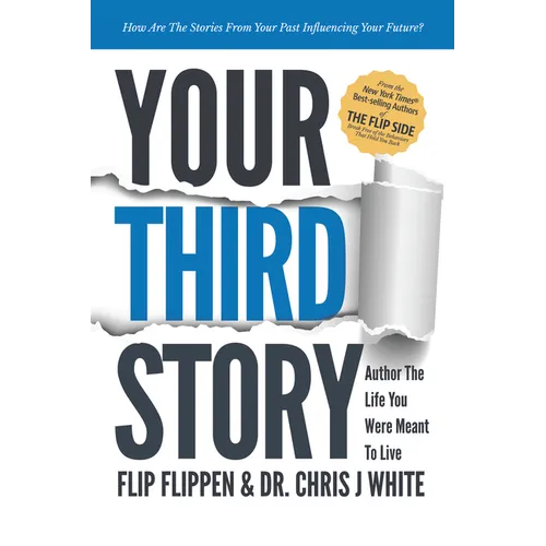 Your Third Story: Author the Life You Were Meant to Live