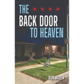 The Back Door to Heaven