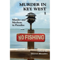 Murder In Key West 1-Murder and Mayhem in Paradise