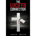 The Lucifer Connection: Special Edition
