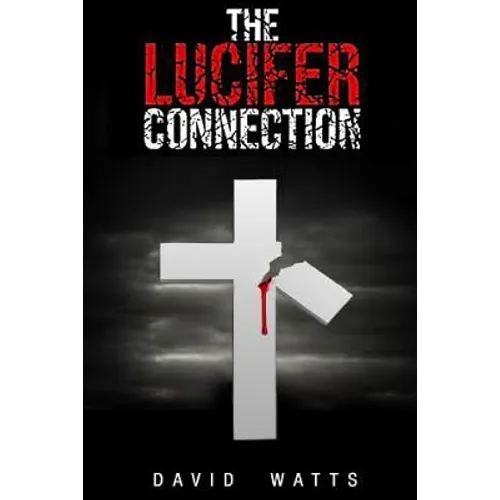 The Lucifer Connection: Special Edition