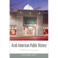 Arab American Public History