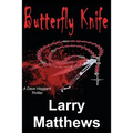 Butterfly Knife: A Dave Haggard Thriller
