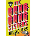 The Bang-Bang Sisters