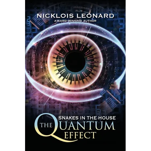 The Quantum Effect Snakes In The House