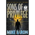 Sons of Privilege: A Noir Mystery