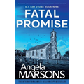 Fatal Promise: A totally gripping and heart-stopping serial killer thriller