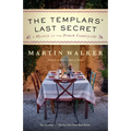The Templars' Last Secret: A Mystery of the French Countryside