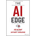 The AI Edge: Sales Strategies for Unleashing the Power of AI to Save Time, Sell More, and Crush the Competition