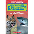 What Would You Rather Be? a Tiger or a Tiger Shark?