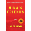 Nina's Friends (Large Print Edition)