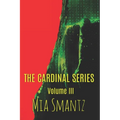 The Cardinal Series Volume III