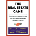 The Real Estate Game: The Intelligent Guide to Decisionmaking and Investment