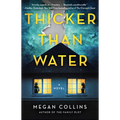 Thicker Than Water