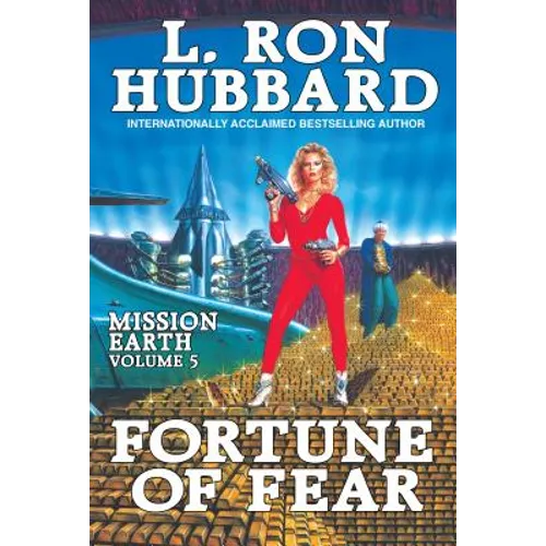 Mission Earth Volume 5: Fortune of Fear