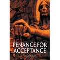 Penance for Acceptance