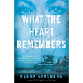 What the Heart Remembers