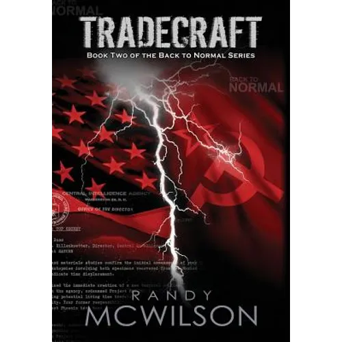 Tradecraft: Book Two of the Back to Normal Series