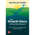 The Growth Story of the 21st Century: The Economics and Opportunity of Climate Action