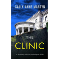 THE CLINIC an absolutely addictive psychological thriller