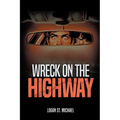 Wreck On the Highway